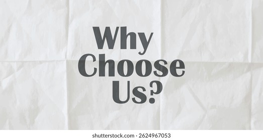 why choose us text information sign	