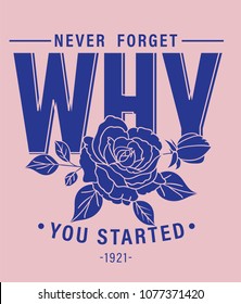 why flowers t shirt graphic