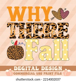 why hello there fall,t shirt design,vector file.