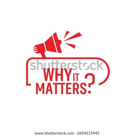 Why It Matters information sign