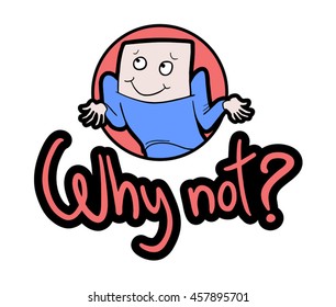 Why not message