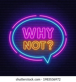 Why not neon sign in the speech bubble on brick wall background.