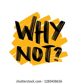 Why not quote  with yellow brush background illustration