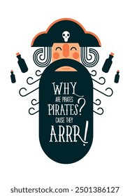 Por qué los piratas causan el arte! ilustraciones de arte para pegatinas, diseño de camisetas.