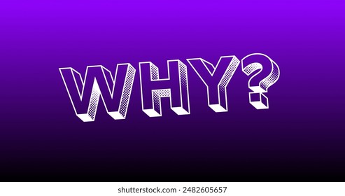 WHY text in white color. 3d why text with purple background for posters, banners, flyers, and more.