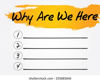 Why Are We Here Blank List, vector concept background