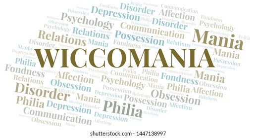 Wiccomania word cloud. Type of mania, made with text only.