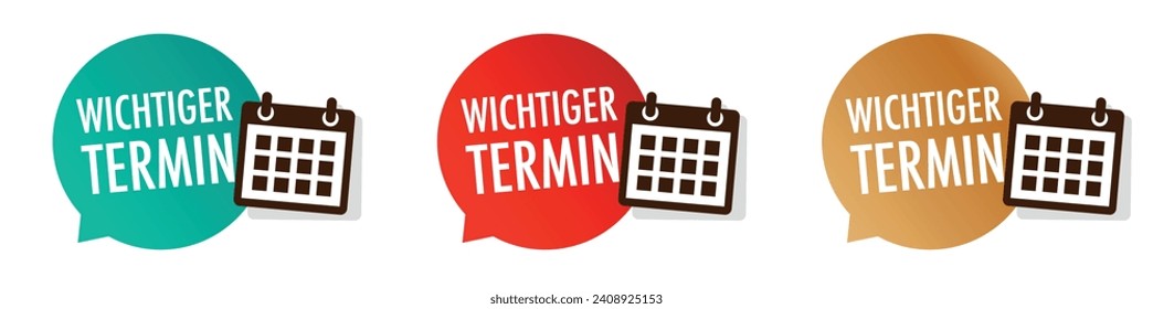 Wichtiger termin, important appointment in German language