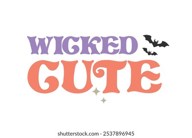 Wicked cute, Halloween T Shirt design