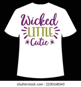 Wicked little monster Happy Halloween shirt print template, Pumpkin Fall Witches Halloween Costume shirt design