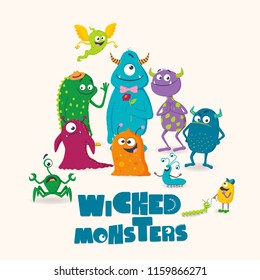 Wicked monsters. Greeting card for kids. Can be used for posters, flyers, greeting cards, print design etc.