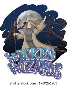 Wicked wizards on night background illustration