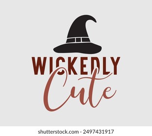 wickedly cute, Halloween, Ghost, Spooky Season, witch, Halloween Funny, t shirt