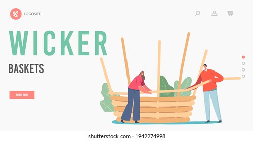 Wicker Basket Weaving Landing Page Template. Tiny Character Make Huge Wicker Pannier of Natural Material Willow, Straw or Tree Branches. Handmade Hobby, Business. Cartoon People Vector Illustration