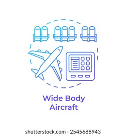 Wide body aircraft blue gradient concept icon. Aviation services, transportation. Round shape line illustration. Abstract idea. Graphic design. Easy to use in infographic, presentation