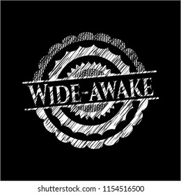 Wide-awake written on a chalkboard