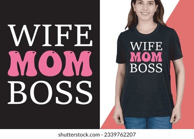 Wife Mom Boss Design for Women