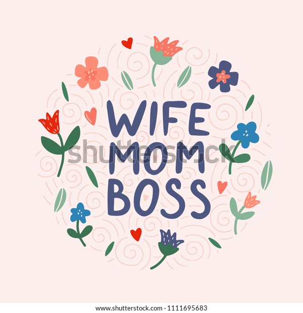 Image Vectorielle De Stock De Femme Maman Patron Une Citation Unique