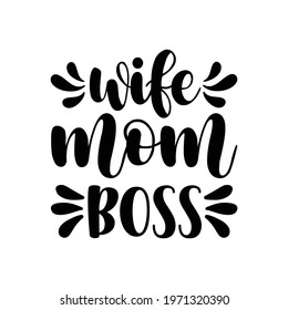 Wife Mom Boss Vector Arts Stock Vector (Royalty Free) 1971320390