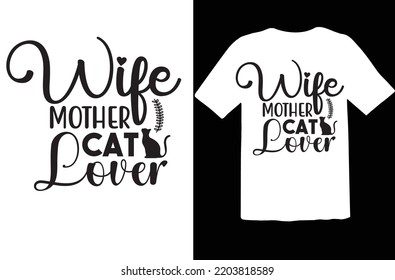 Wife Mother Cat Lover svg design