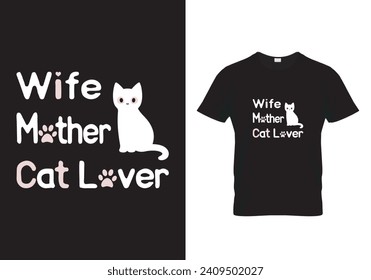 Wife, mother, cat lover. Cat t shirt