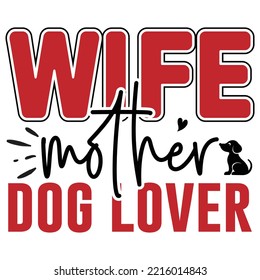 wife mother dog lover Vector file