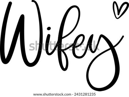 Wifey Digital EPs Vector graphics File