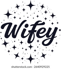 Wifey typography And vector Tshirt Design Prin Ready eps cut file  Download