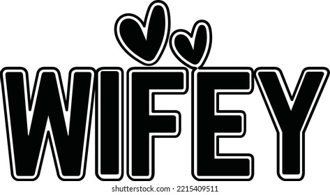 Wifey vector file, Marriage svg design