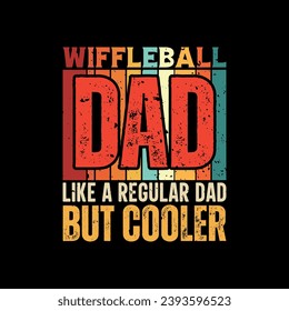 Wiffleball dad funny fathers day t-shirt design