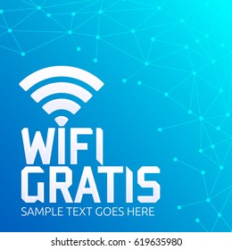 Wifi Gratis, Spanish translation: Free Wifi, vector zone sign icon