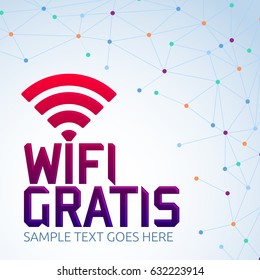 Wifi Gratis, Spanish translation: Free Wifi, vector zone sign icon