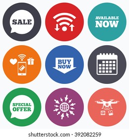 Wifi, mobile payments and drones icons. Sale icons. Special offer speech bubbles symbols. Buy now arrow shopping signs. Available now. Calendar symbol.