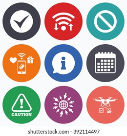 Wifi, mobile payments and drones icons. Information icons. Stop prohibition and attention caution signs. Approved check mark symbol. Calendar symbol.