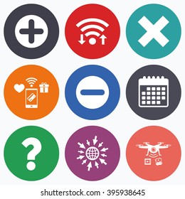 Wifi, mobile payments and drones icons. Plus and minus icons. Delete and question FAQ mark signs. Enlarge zoom symbol. Calendar symbol.