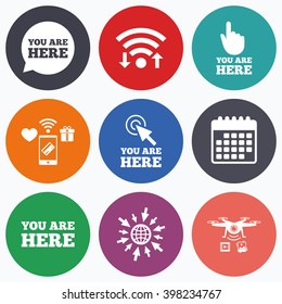 Wifi, mobile payments and drones icons. You are here icons. Info speech bubble symbol. Map pointer with your location sign. Hand cursor. Calendar symbol.