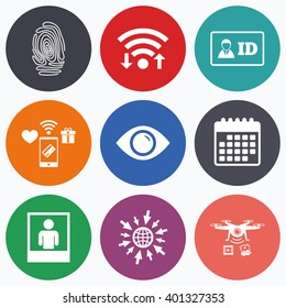Wifi, mobile payments and drones icons. Identity ID card badge icons. Eye and fingerprint symbols. Authentication signs. Photo frame with human person. Calendar symbol.