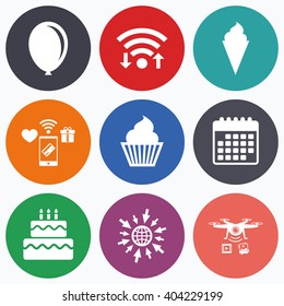 Wifi, mobile payments and drones icons. Birthday party icons. Cake with ice cream signs. Air balloon symbol. Calendar symbol.