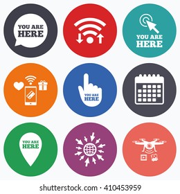 Wifi, mobile payments and drones icons. You are here icons. Info speech bubble symbol. Map pointer with your location sign. Hand cursor. Calendar symbol.