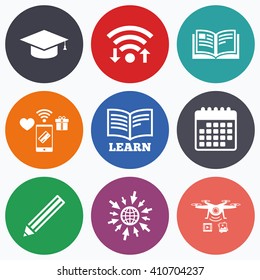 Wifi, mobile payments and drones icons. Pencil and open book icons. Graduation cap symbol. Higher education learn signs. Calendar symbol.