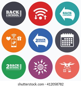 Wifi, mobile payments and drones icons. Back to school icons. Studies after the holidays signs. Pencil symbol. Calendar symbol.