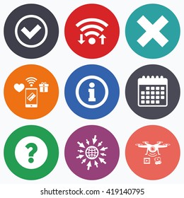 Wifi, mobile payments and drones icons. Information icons. Delete and question FAQ mark signs. Approved check mark symbol. Calendar symbol.