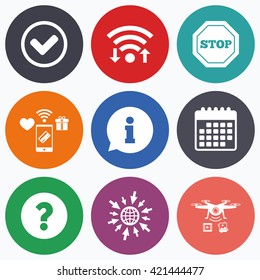 Wifi, mobile payments and drones icons. Information icons. Stop prohibition and question FAQ mark signs. Approved check mark symbol. Calendar symbol.