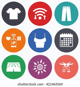 Wifi, mobile payments and drones icons. Clothes icons. T-shirt and pants with shorts signs. Swimming trunks symbol. Calendar symbol.