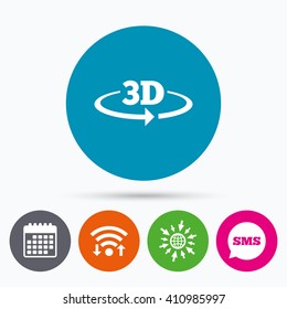 Wifi, Sms and calendar icons. 3D sign icon. 3D New technology symbol. Rotation arrow. Go to web globe.