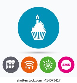 Wifi, Sms and calendar icons. Birthday cake sign icon. Cupcake with burning candle symbol. Go to web globe.