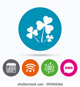 Wifi, Sms and calendar icons. Clovers with three leaves sign icon. Saint Patrick trefoil shamrock symbol. Go to web globe.