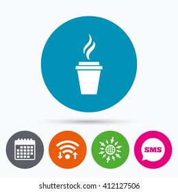 Wifi, Sms and calendar icons. Coffee glass sign icon. Hot coffee button. Hot tea drink with steam. Takeaway. Go to web globe.