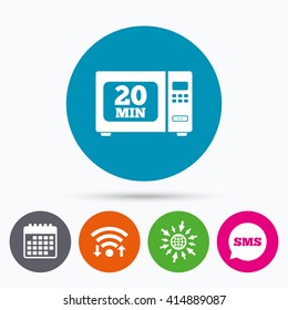 Wifi, Sms and calendar icons. Cook in microwave oven sign icon. Heat 20 minutes. Kitchen electric stove symbol. Go to web globe.