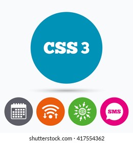 Wifi, Sms and calendar icons. CSS3 sign icon. Cascading Style Sheets symbol. Go to web globe.
